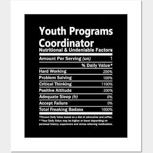 Youth Programs Coordinator T Shirt - Nutritional and Undeniable Factors Gift Item Tee Posters and Art